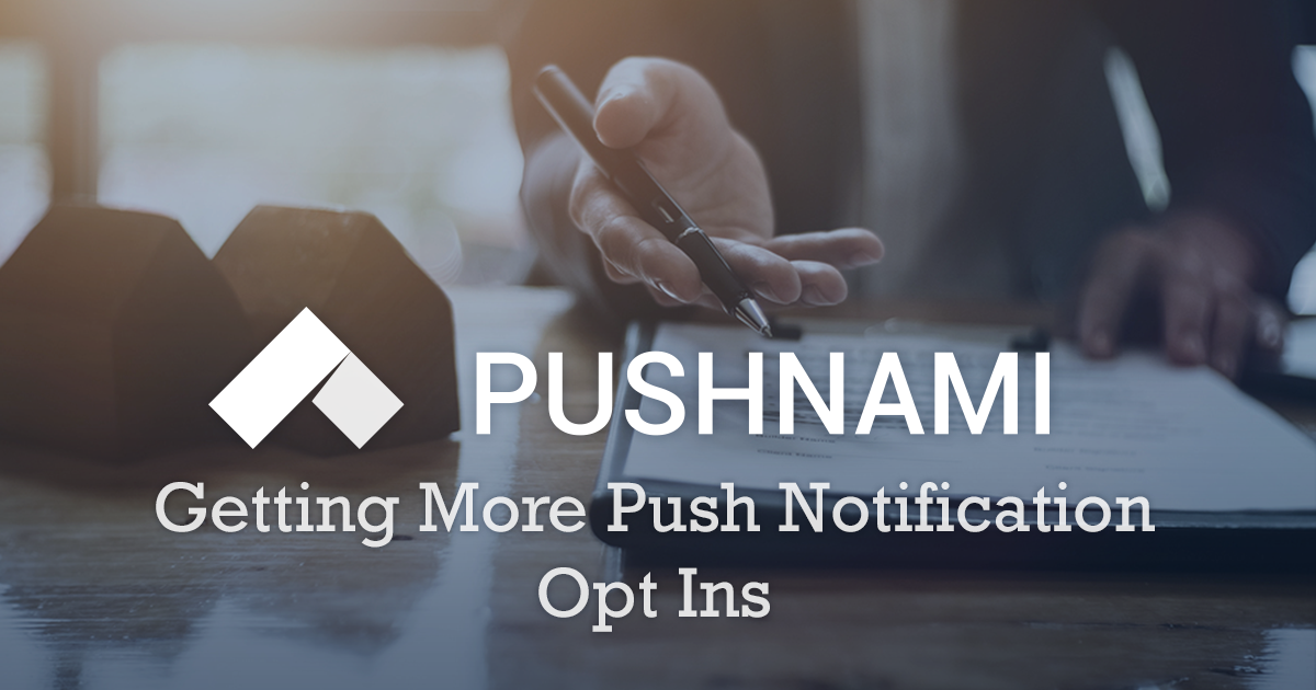 Getting More Push Notification Opt Ins