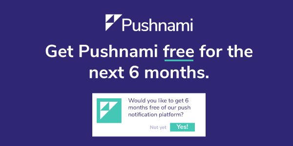 We’re Offering 6 Months of Free Push Notifications for New Customers
