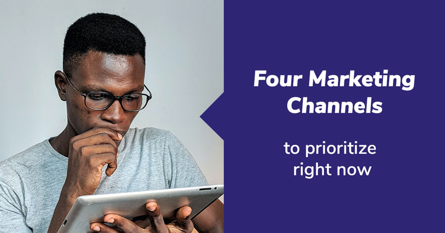 4 Free Marketing Channels You Should Prioritize Right Now