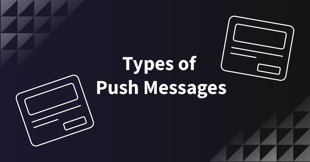 Types of push messages and their merits in the publishing world