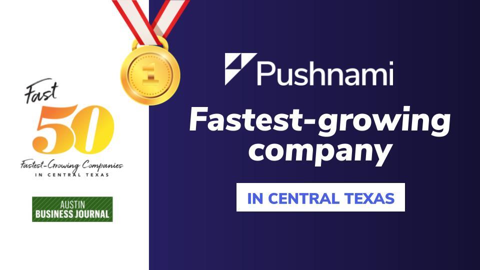 We are the fastest-growing company in Central Texas